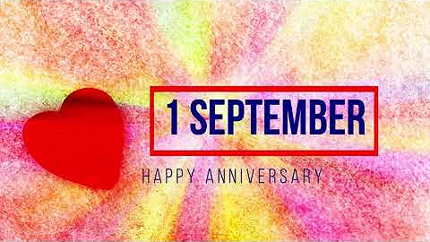 1 SEPTEMBER Happy Anniversary status Cake Image WhatsApp Status,Wedding Anniversary Wishes,Greetings