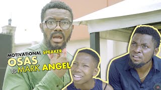 OVUVUEVUEVUE ENYETUENWUEVUE UGBEMUGBEM OSAS MEETS MARK ANGEL AND EMMANUELA [OSAS EMBARRASSED AGAIN]