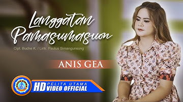 Anis Gea - LANGGATAN PAMASUMASUON (Official Music Video)