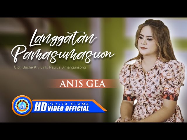 Anis Gea - LANGGATAN PAMASUMASUON (Official Music Video) class=