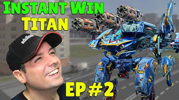 War Robots INSTANT Titan WIN Ep#2 – No way out! WR Gameplay