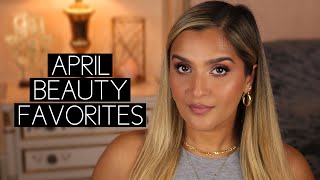 APRIL BEAUTY FAVORITES | 2021