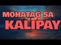 MOHATAG SA KALIPAY CHRISTIAN SONG BY Chandler Molina