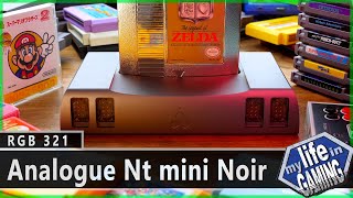 Analogue Nt mini Noir - The Ultimate NES FPGA console :: RGB321 / MY LIFE IN GAMING