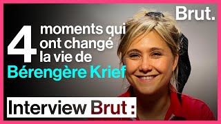 4 moments qui ont changé la vie de Bérengère Krief