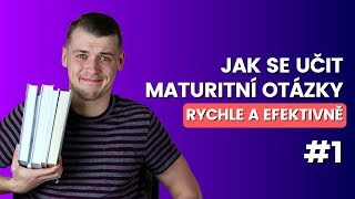 JAK SE UČIT MATURITNÍ OTÁZKY RYCHLE A EFEKTIVNĚ 1 - ukázka z placeného kurzu