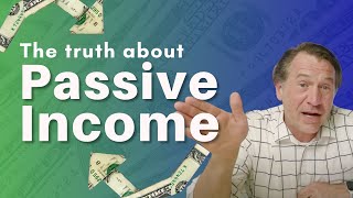 Passive Income RANT: The Truth