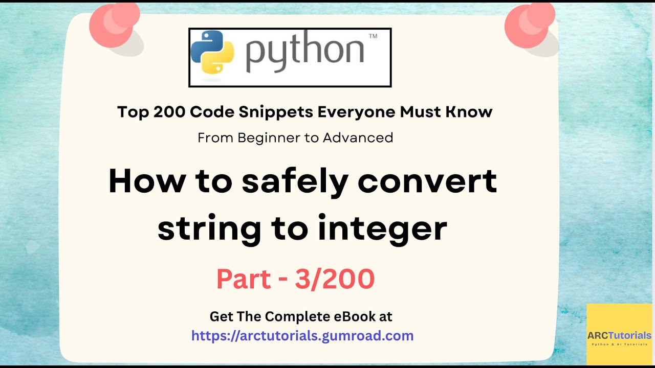Как безопасно преобразовать строку в число | 200 лучших фрагментов кода на Python – Часть 3 