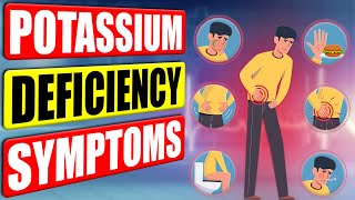 10 Potassium Deficiency Symptoms Mostly Ignored