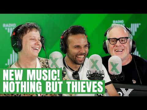 Nothing but Thieves can't turn up on time! | The Chris Moyles Show | Radio X