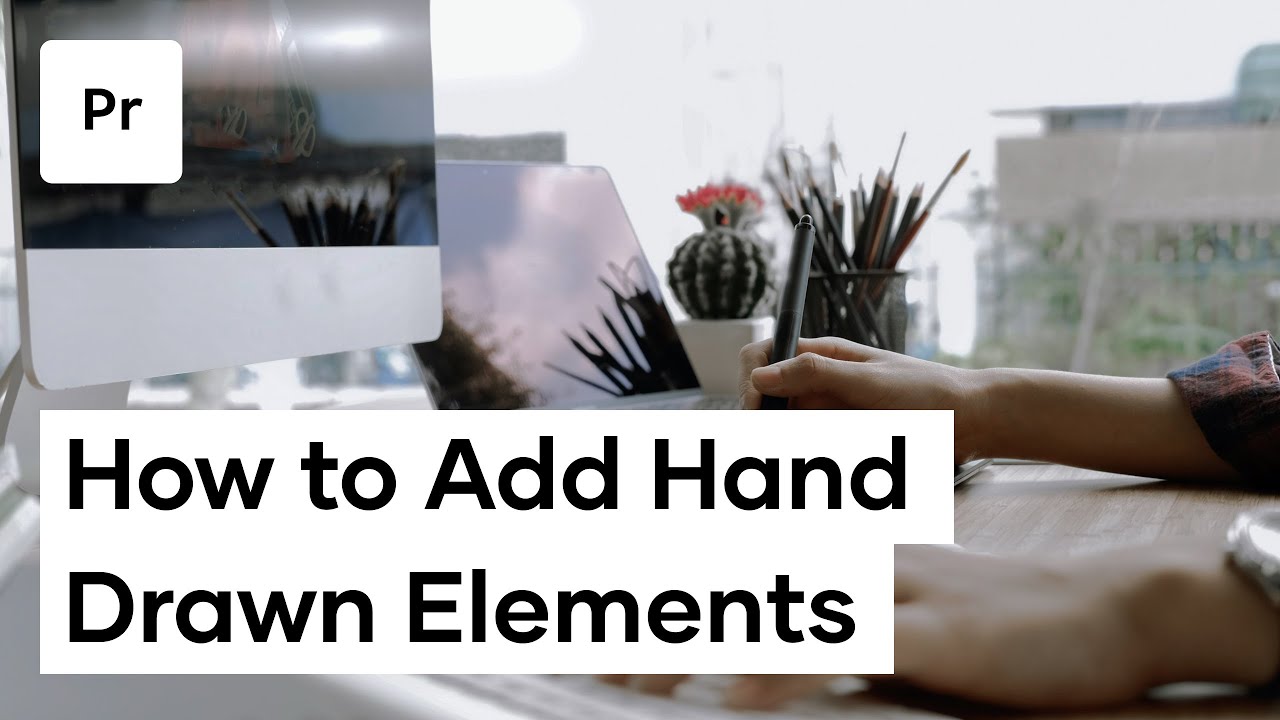 motion array vk How To Add Hand Drawn Elements in Premiere Pro