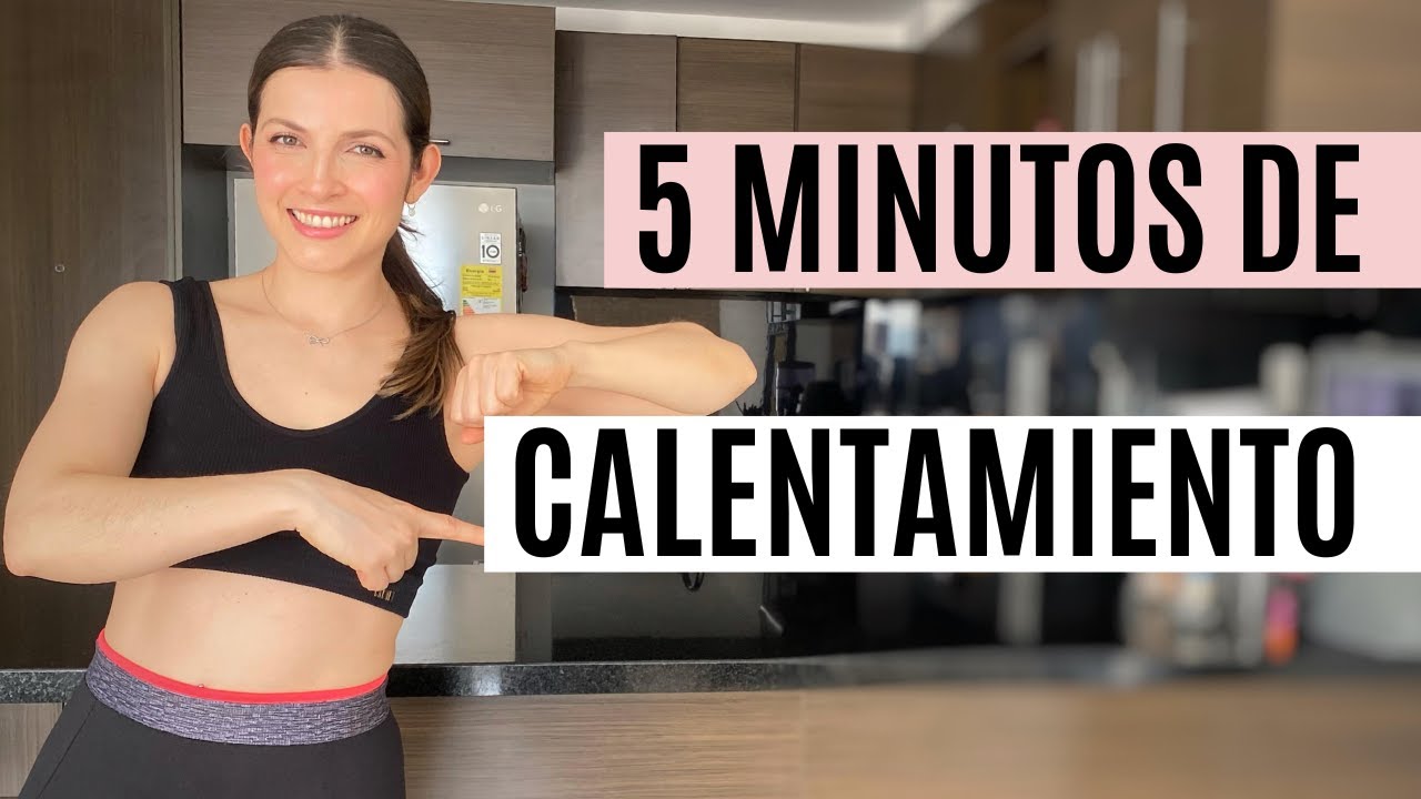 CALENTAMIENTO CUERPO COMPLETO