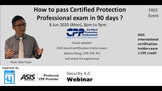 Security 4.0 Webinar - How to Pass CPP exam in 90 days