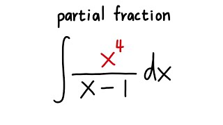 Thumbnail Integral of x^4/(x-1), partial fraction, calculus 2 tutorial