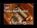 Ugh Friday Night Funkin オルゴール 