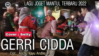 GERRI CIDDA' || Cover Setty • Versi Elektone 3AZH NADA - Musik Terbaru - joget wakatobi