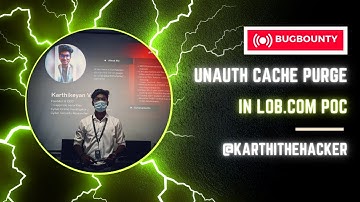 Unauth Cache Purge In lob.com | POC | Bugbounty | @karthi_the_hacker