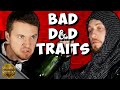 Bad Traits to Give Dungeons and Dragons Characters