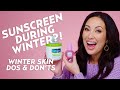 Sunscreen During Winter? Winter Skincare Dos & Don’ts To Follow | Skincare with @Susan Yara