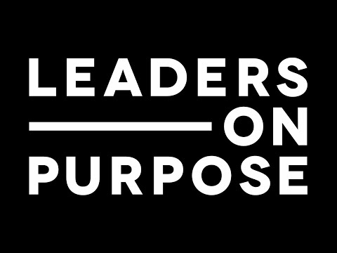 Leaders on Purpose CEO Summit | Leaders on Purpose