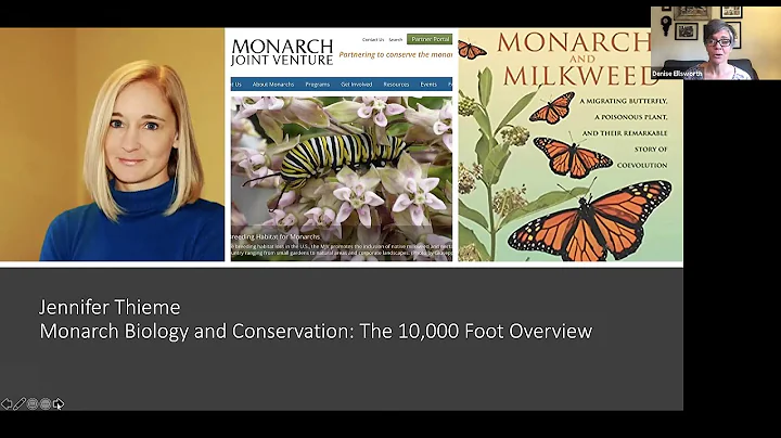 Jennifer Thieme,  Monarch Biology and Conservation...