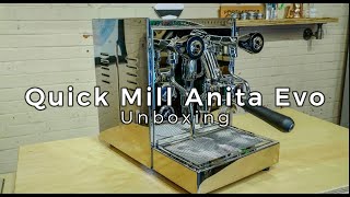Quick Mill Anita Evo Unboxing