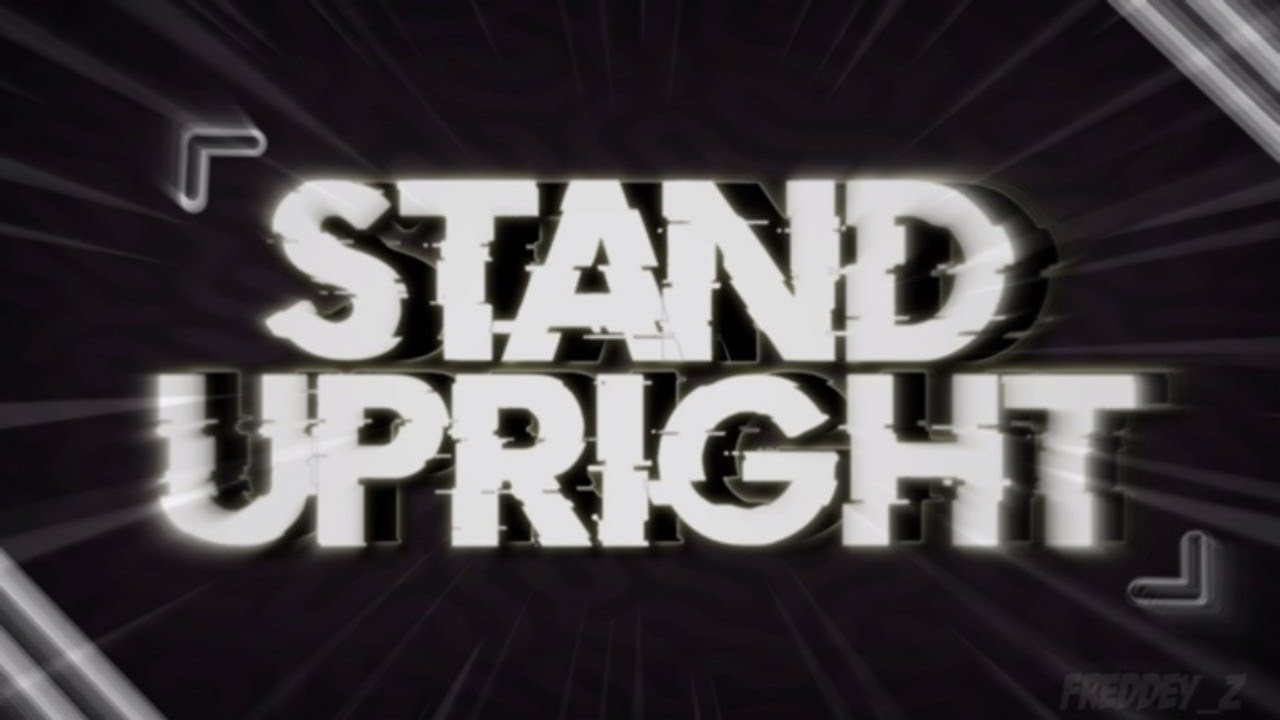 Stand rebooted. Stand Upright. Stand Upright Roblox. STW Stand Upright. Manic Stand Upright.