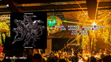 Da Hool, Cassian & YOTTO vs OFFAIAH - Love Parade vs When I Push (HI-LO Mashup) [OscarX Remake]