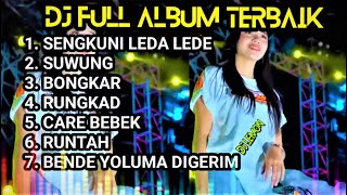 DJ TANTI SENGKUNI LEDA LEDE FULLBASS HOREG // DJ TANTI FULL ALBUM TERBARU