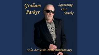 Video thumbnail of "Graham Parker - Protection (Acoustic)"