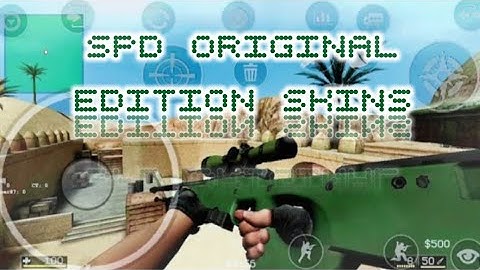 STRIKE PORT DESTRUCTION | CSGO MOBILE CF | ORIGINAL EDITION MOD SKINS | OFFLINE FPS ANDROID GAMEPLAY