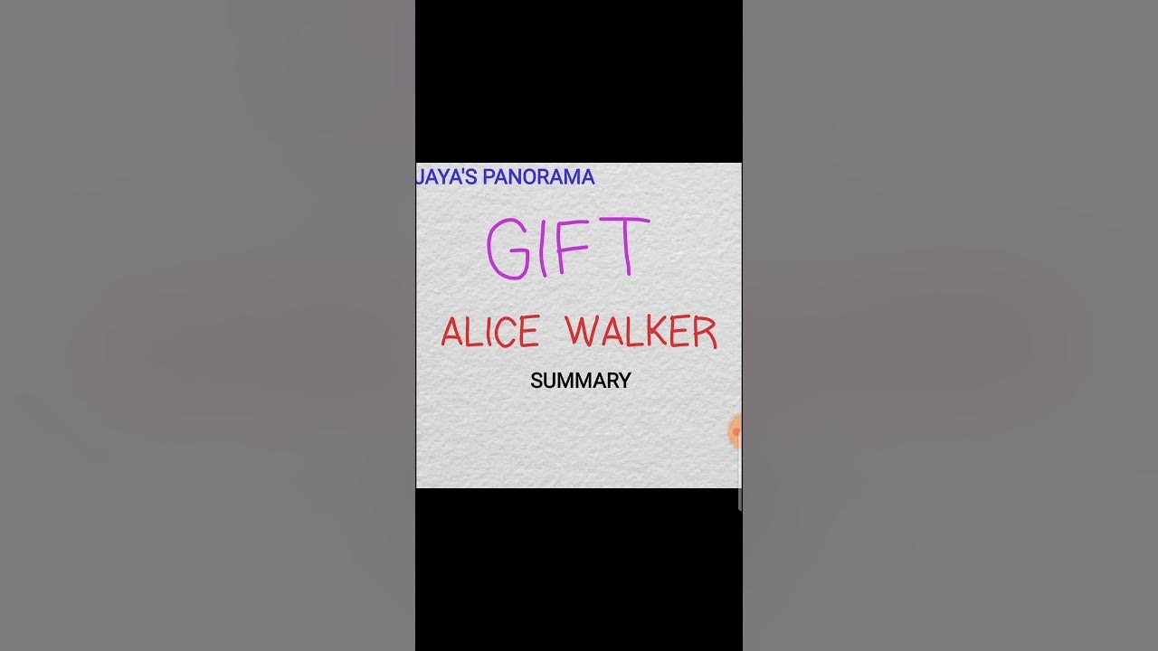 gift-by-alice-walker-summary-youtube