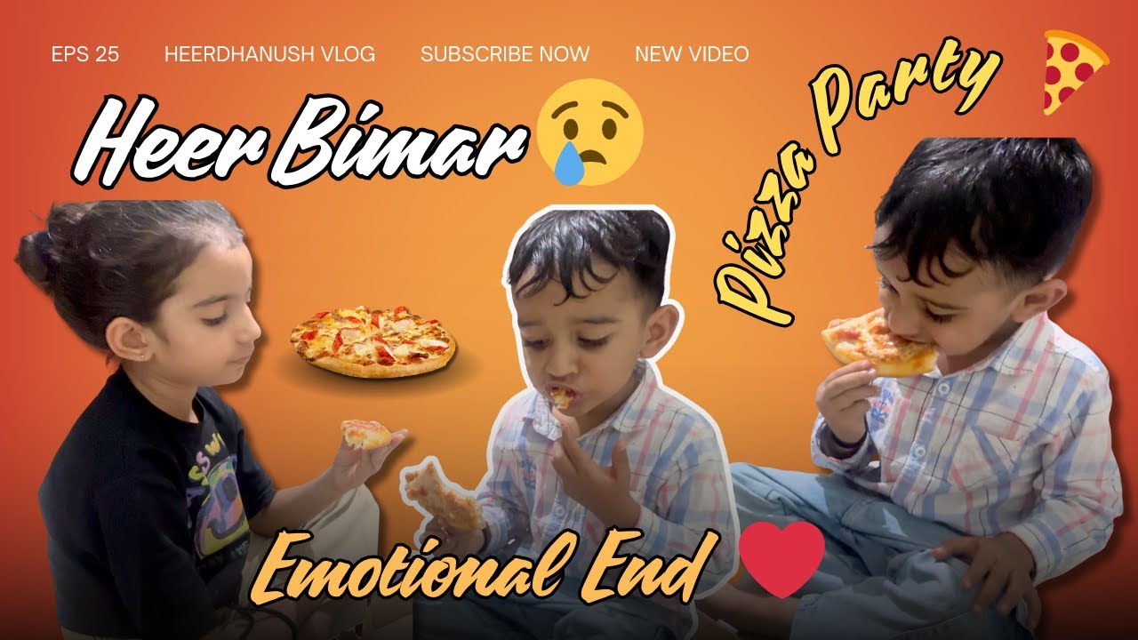 Pizza Party ke beech Heer bimar ho gayi 😢🍕 | Gun Game & Emotional End | Family Vlog | Vlog - 25