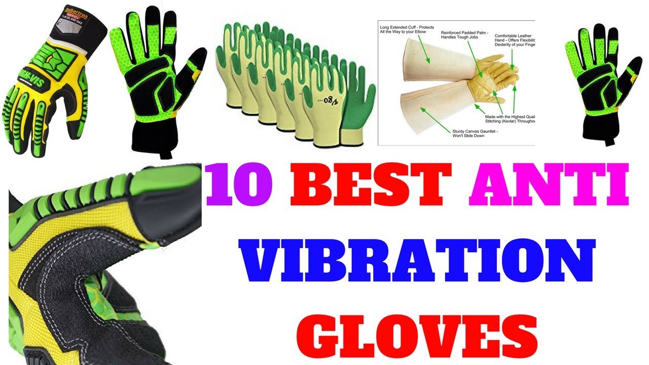Top 10 best anti vibration gloves YouTube