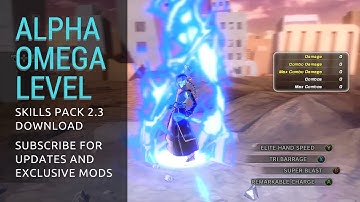 DRAGON BALL XENOVERSE 2 MODS ALPHA OMEGA LEVEL SKILLS PACK v2.4  Update.
