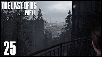 The Last Of Us Part 2 | Making Our Way To The Marina | Episode 25 (Blind,PS5)