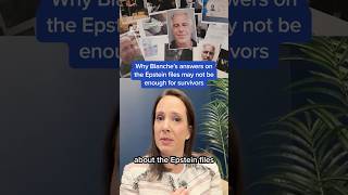 Why Blanche's answers on the Epstein files may not be enough for survivors