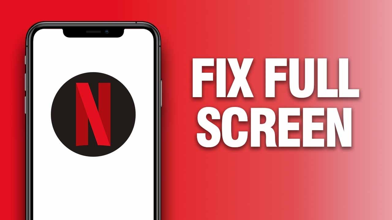 How To Fix And Solve Netflix App Full Screen - YouTube