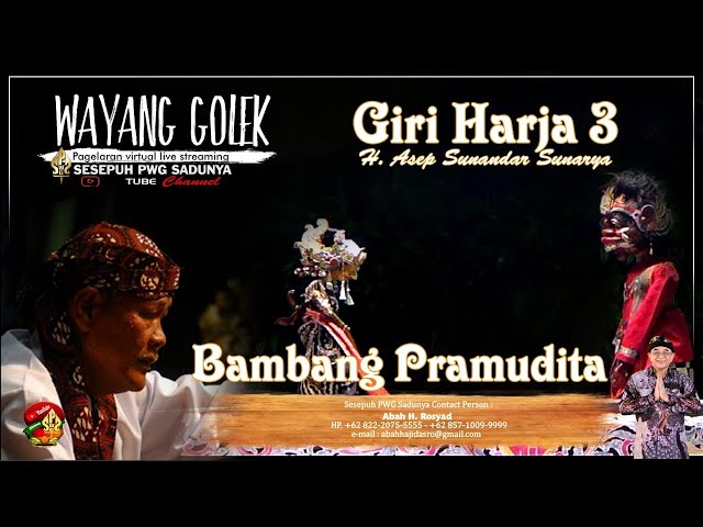 WAYANG GOLEK ASEP SUNANDAR SUNARYA GIRI HARJA 3 BAMBANG PRAMUDITA. ( ORIGINAL VIDEO ). class=