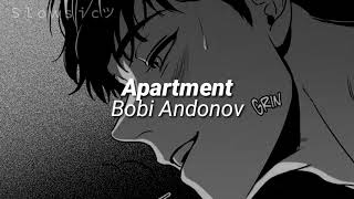 Apartment - Bobi Andonov | SLOWED