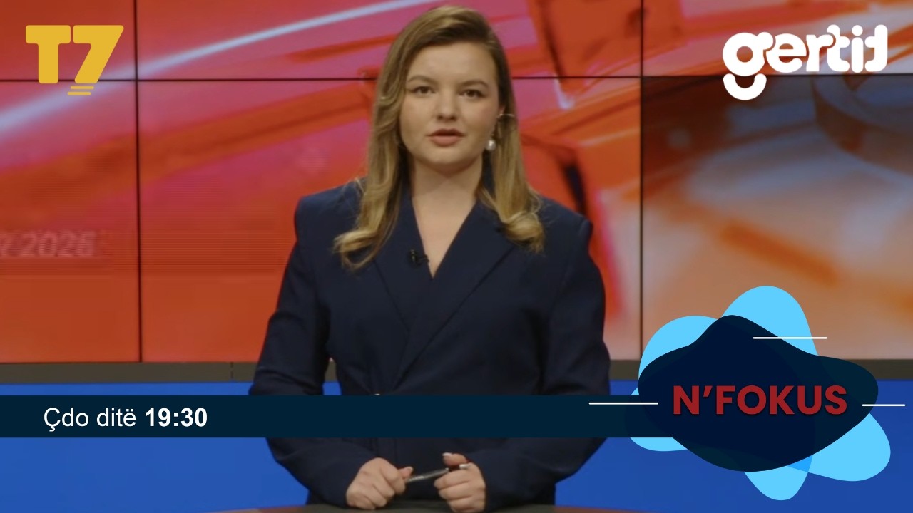 Lajmet e orës 19-30, 20.02.2026 | N'FOKUS | T7

Facebook: https://www.facebook.com/televizioni7
Instagram: https://www.instagram.com/televizioni7
Web: https://www.televizioni7.com

© & ℗ Gertit GmbH. All rights reserved.

#T7 #Gertit