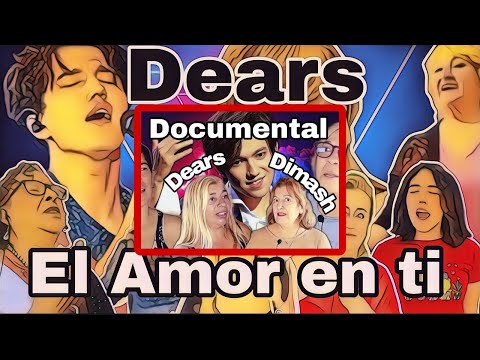 Documental Dears Dimash - El Amor en Ti covers Dears