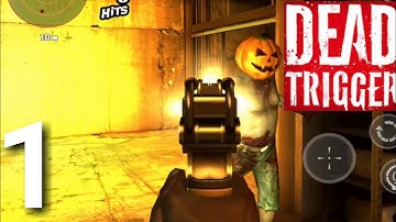 Dead Trigger - Offline Zombie Shooter PART 1 Gameplay Walkthrough - Android/iOS