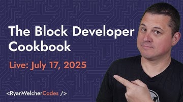 The Block Developer Cookbook: Live Stream Edition