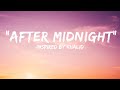 "After Midnight" | Inspired by Khalid
