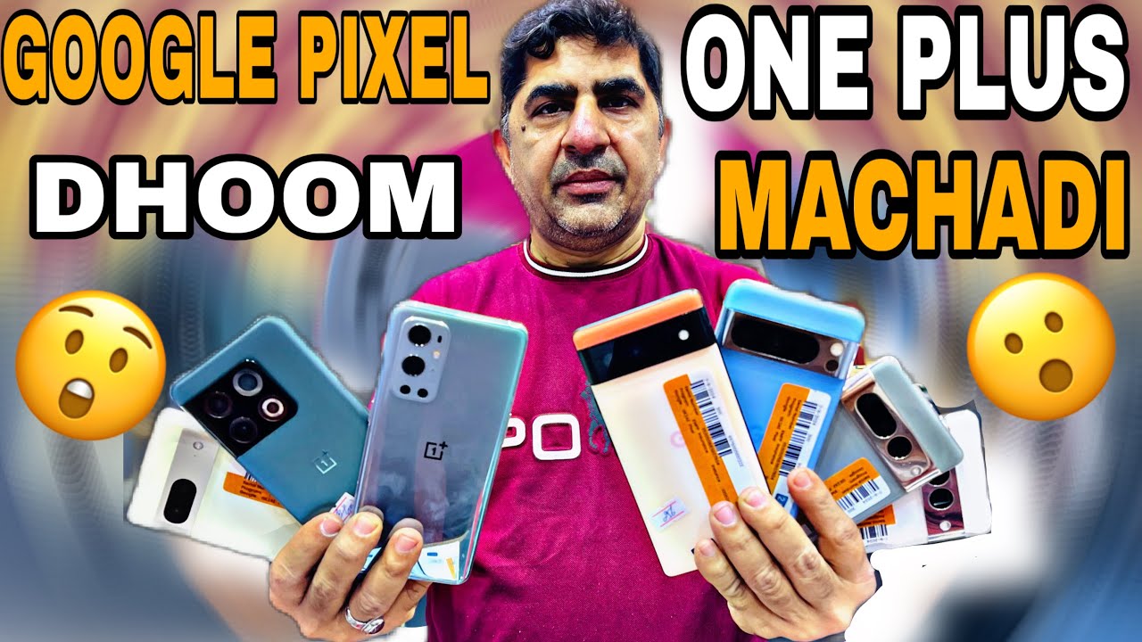 Google Pixel Oneplus Me DHOOM Machadi || Google pixel 8pro || Google pixel 7pro || Oneplus 10 pro 