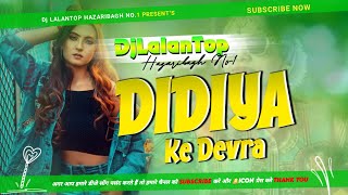 Didiya Ke Devra Honey Singh Viral Edm Mix Dj Lalantop