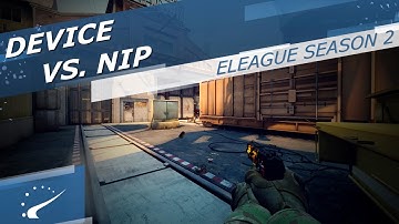 device vs. NiP - ELEAGUE Season 2