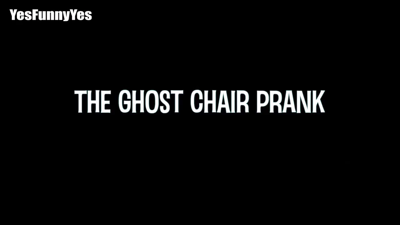 Funny, Scary Ghost Chair Prank YouTube