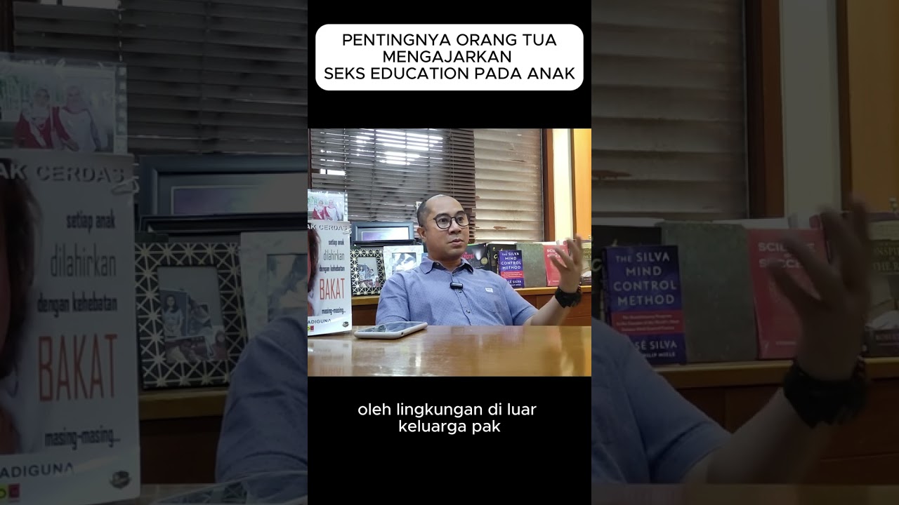 PENTINGNYA ORANGTUA MENGAJARKAN EDUKASI SEKSUAL PADA ANAK